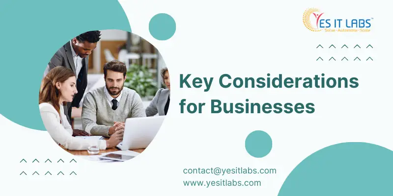 Key Considerations for Businesses